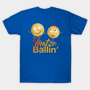 Matzo Ballin'. Passover seder, Pesach. פסח T-Shirt